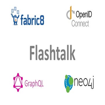 Xplore Group - Flashtalk (Fabric8, Neo4j, GraphQL, OpenID Connect)