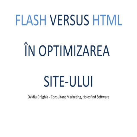 Flash versus html în optimizarea site ului