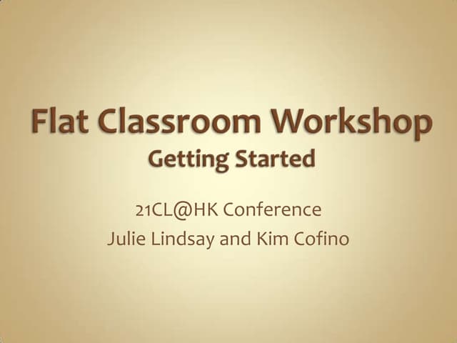 Flat Classroom Workshop HK Opening