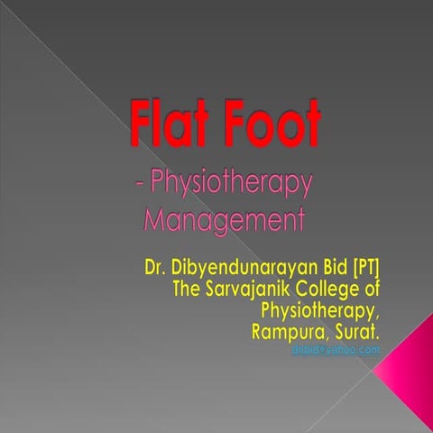 Flat foot 2 dnbid