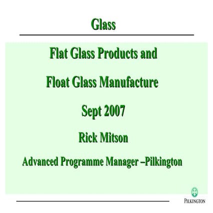 Float Glass Manufacturing Process | PDF
