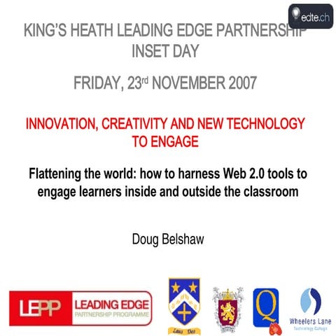 Flattening the world: how to harness Web 2.0 tools to engage learners inside ...