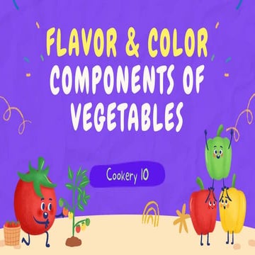 flavor & color components of Vegetables.pptx