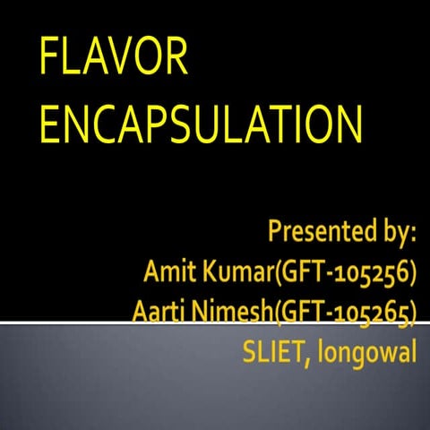 Flavor encapsulation (1)