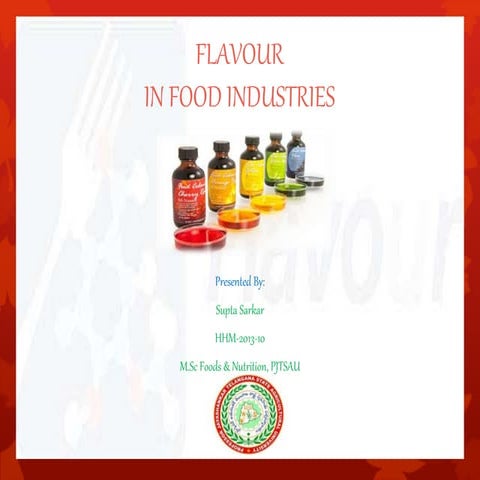 Flavour in food industries