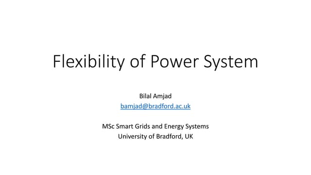 Flexibility of Power System (Sources of flexibility & flexibility markets)