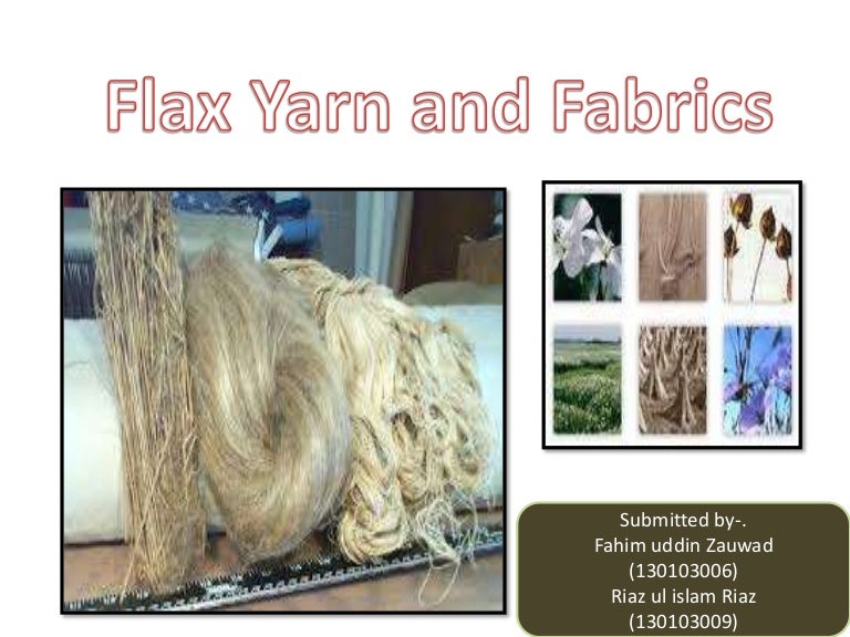 Flax yarn and fabrics