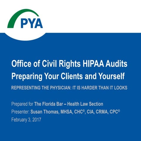 Office of Civil Rights HIPAA Audits Preparing Your Clients and Yourself