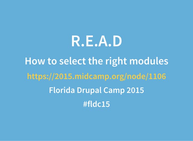 Flcamp2015 - R.E.A.D: Four steps for selecting the right modules