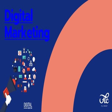 What is Digital Marketing | Digital Marketing Guide | FLC Digital