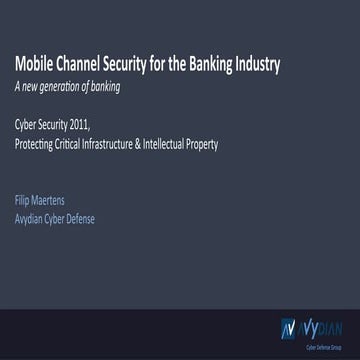 Mobile Banking Channel Security - Cyber Security Conference 2011