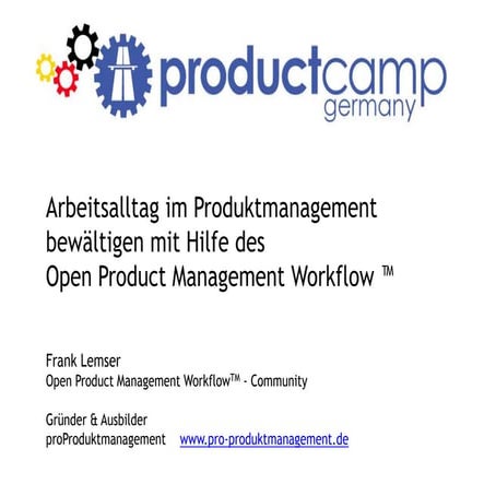 Arbeitsalltag im Produktmanagement bewältigen mit Hilfe des Open Product Mana...