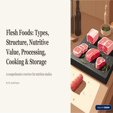 Flesh-Foods-Types-Structure-Nutritive-Value-Processing-Cooking-and-Storage (1).pptx