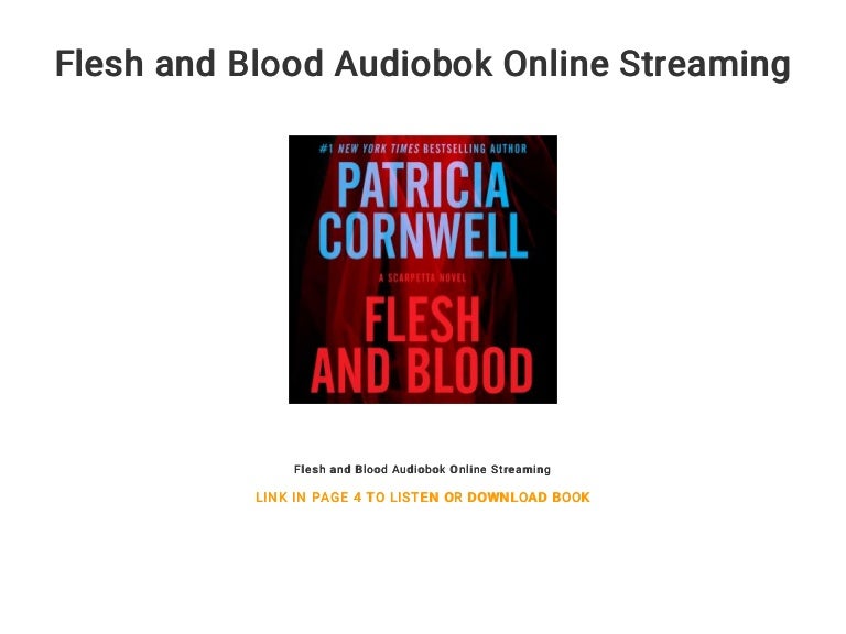 Flesh And Blood Streaming Flesh and Blood Audiobok Online Streaming