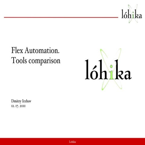 Flex automation. tools comparison