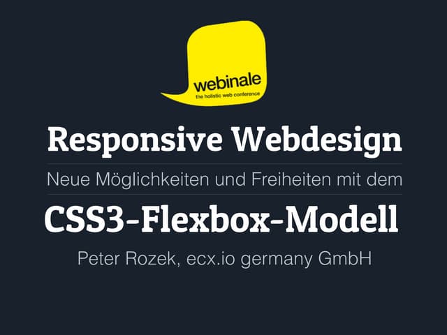 Responsive Webdesign: Neue Möglichkeiten und Freiheiten mit dem CSS3-Flexbox-...
