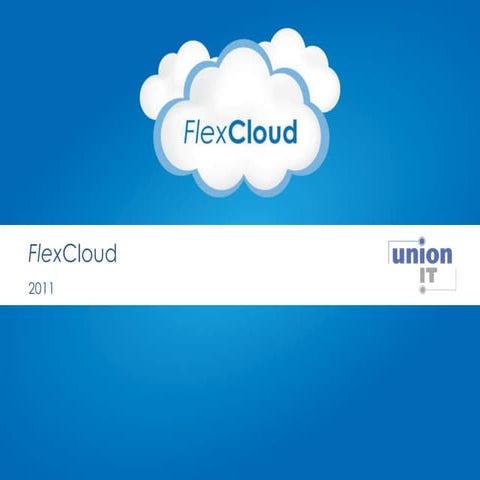Flex Cloud - Simplificando o seu TI | PPTX