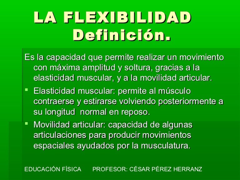 capacidad fisica flexibilidad definicion
