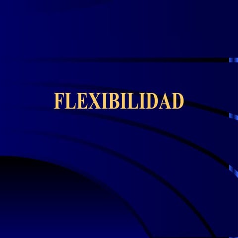 Flexibilidad l