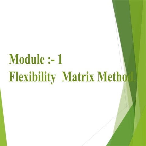 Flexibility Matrix Method For Structure Analysis Pptx