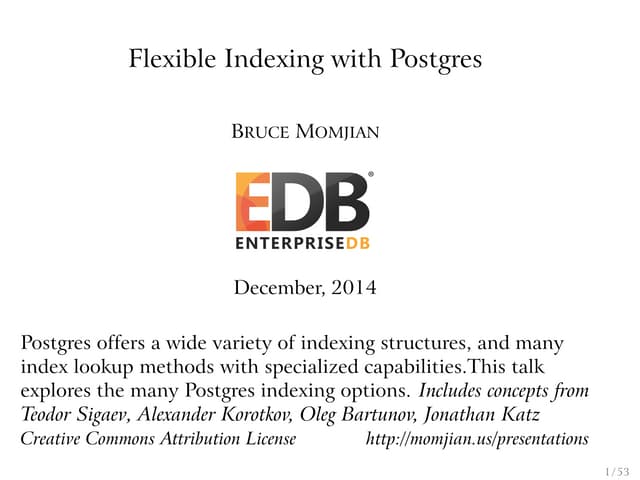 Flexible Indexing with Postgres