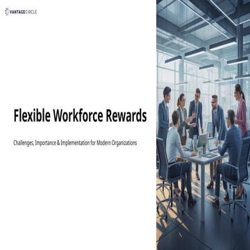 Flexible Workforce Rewards: A Complete Guide to Meaning, Benefits, Challenges...