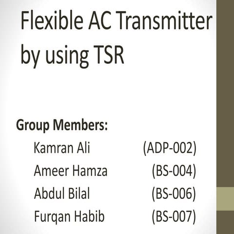 Flexible AC Transmitter by using TSR 