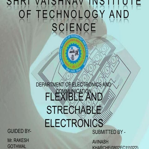 Flexible and strechable electronis