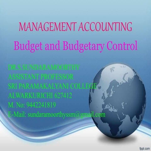 BUDGET AND BUDGETARY CONTROL