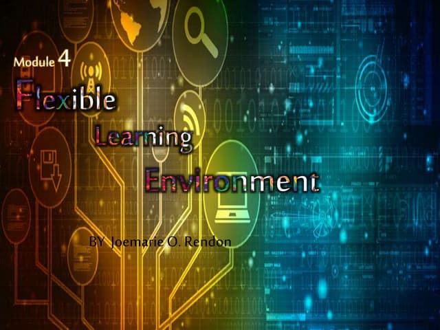 Flexible learning environment