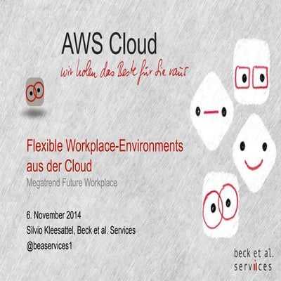 Flexible Workplace-Environments aus der Cloud Webinar (3) der BeaS AWS Cloud ...