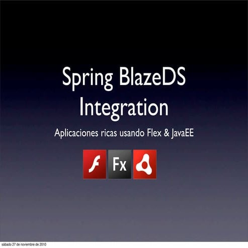 [SCD2010] Spring Flex BlazeDS Integration