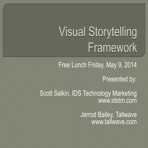 Visual Storytelling for Startups - a Free Lunch Friday Presentation with IDS Technology Marketing, Tallwave and Picmonic