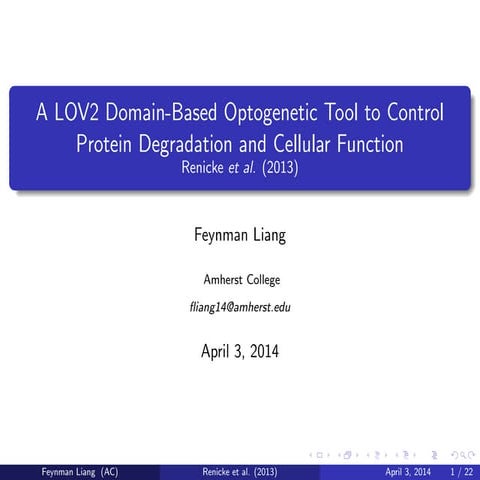 A LOV2 Domain-Based Optogenetic Tool to Control Protein Degradation and Cellular Function Renicke et al. (2013)