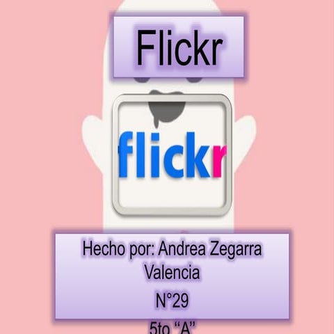 Flickr que es PARAQUE SIRVE | PPTX