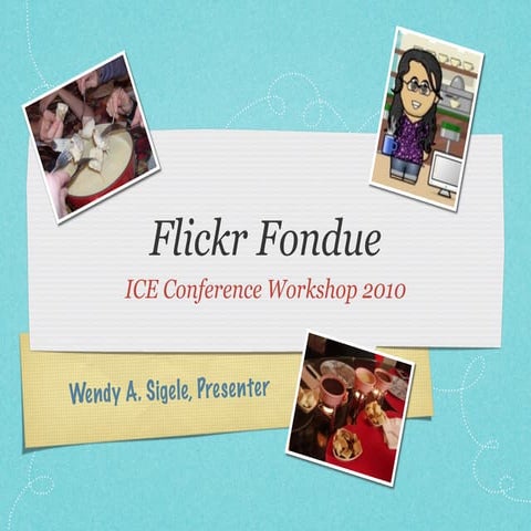 Flickr Fondue