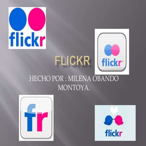 Que es y para que sirve FLICKR | PPTX