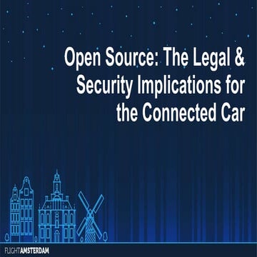 Open Source: The Legal & Security Implications for the Connected Car