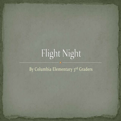 Flight night