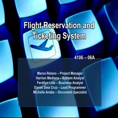 Flight reservation and ticketing system Final PPT