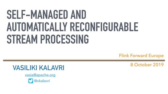 Self-managed and automatically reconfigurable stream processing