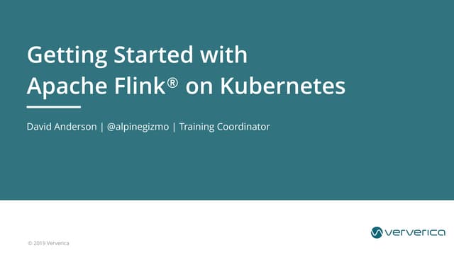  Deploying Flink on Kubernetes - David Anderson