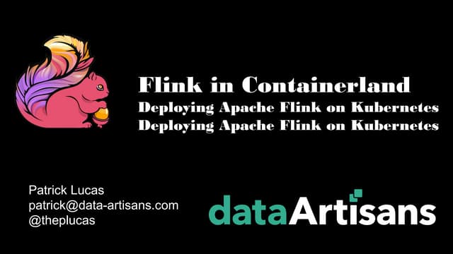 Flink Forward Berlin 2017: Patrick Lucas - Flink in Containerland