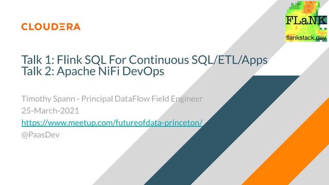 Flink sql for continuous sql etl apps & Apache NiFi devops