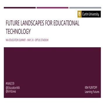 Future Landscapes for Educational Technology