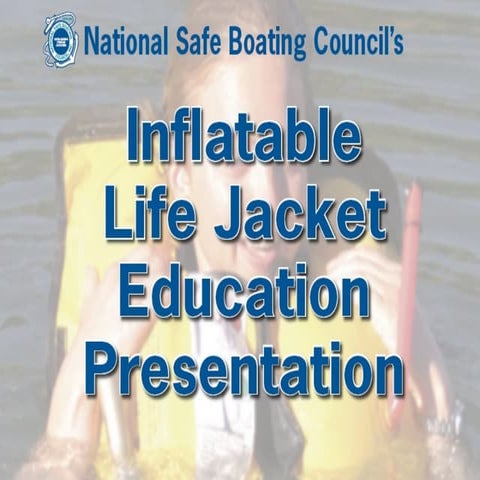 Inflatable Life Jacket Education Presentation | PPT