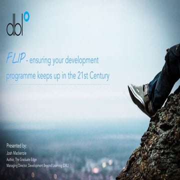 Flip! - Ensuring your development program keeps up in the 21st century - Deve...