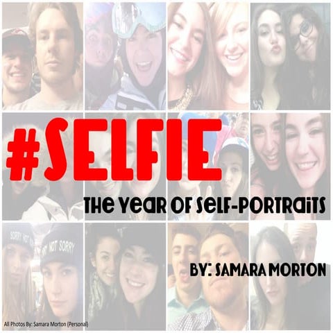 #Selfie: The Year of Self-Portraits