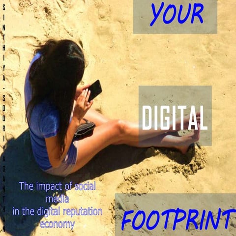 Your Digital Footprint - A Flipbook by Sinthiya Sooriyaganthan 