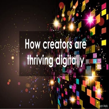 How Creators are Thriving Digitally